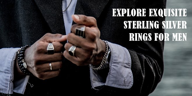Explore Exquisite Sterling Silver Rings For Men